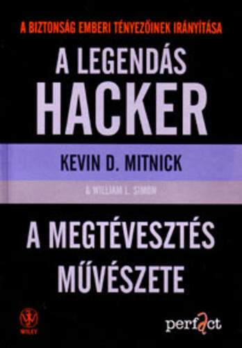 A legendás hacker - A megtévesztés művészete