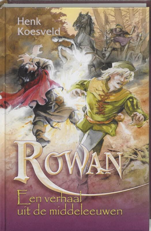 Rowan: een verhaal uit de middeleeuwen