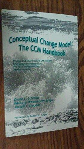 Conceptual Change Model: The CCM Handbook
