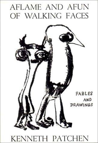 Aflame and Afun of Walking Faces: Fables and Drawings