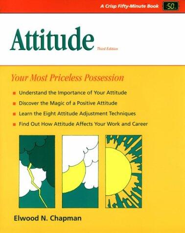 Attitude: Your Most Priceless Possession