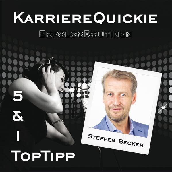 Karrierequickie - Erfolgsroutinen