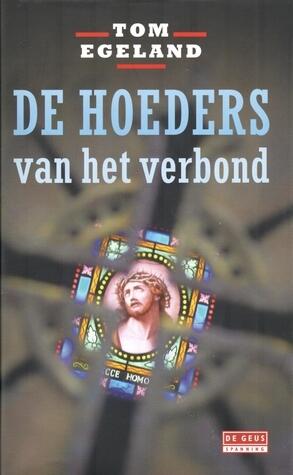 De hoeders van het verbond
