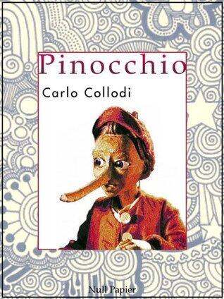 Pinocchio: Illustriertes Kindermärchen (Kinderbücher bei Null Papier)