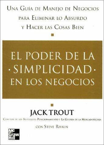El Poder De La Simplicidad En Los Negocios