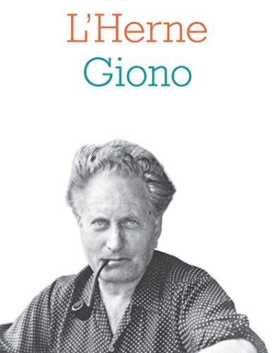 Cahier de L'Herne n°129 : Jean Giono (Les Cahiers de l'Herne)
