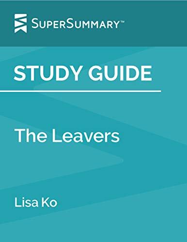 Study Guide: The Leavers by Lisa Ko