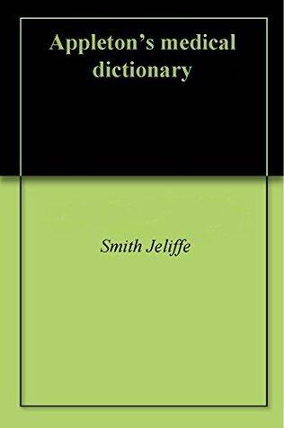 Appleton's medical dictionary