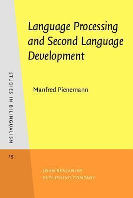 Language Processing and Second Language Development: Processability theory