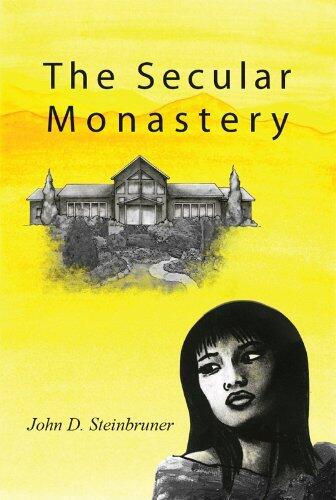 The Secular Monastery
