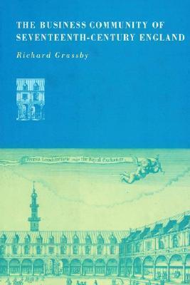 The Business Community of Seventeenth-Century England