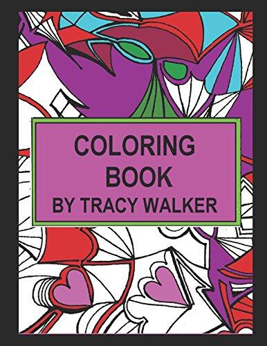Coloring Book By Tracy Walker