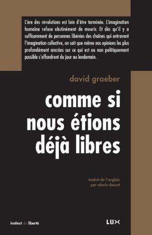 comme si nous étions déjà libre