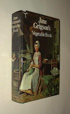 Jane Grigson's Vegetable Book