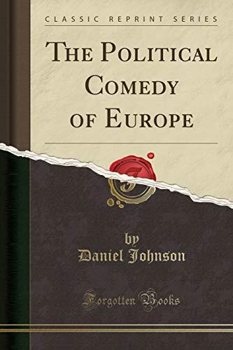The Political Comedy of Europe