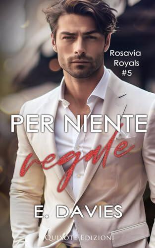 Per niente regale (Rosavia Royals)