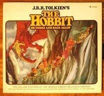 J.R.R.Tolkien's The Hobbit or There and Back Again