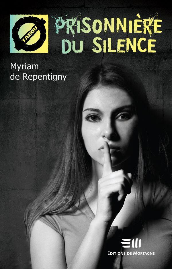Prisonnière du silence