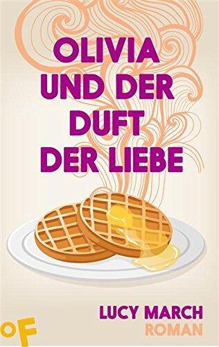 Olivia und der Duft der Liebe