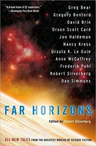 Far Horizons: All New Tales From The Greatest Worlds of Science Fiction
