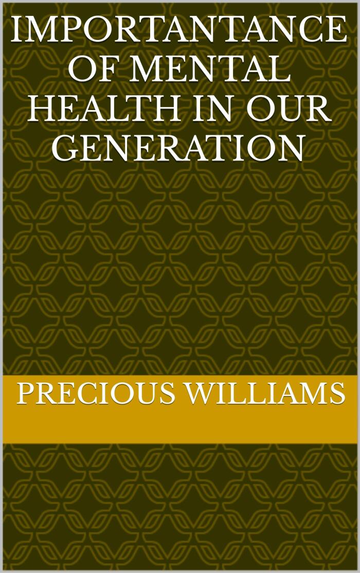 importantance of mental health in our generation