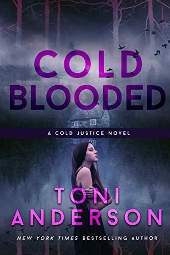 Cold Blooded: A totally addictive FBI crime thriller and romantic mystery novel packed with nail-biting suspense