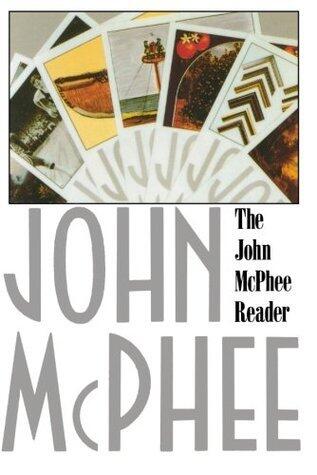 The John McPhee Reader