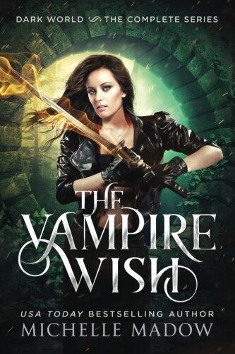 The Vampire Wish: The Complete Series