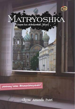 Matryoshka: Kapan Kau Akan Kembali, Yulya?