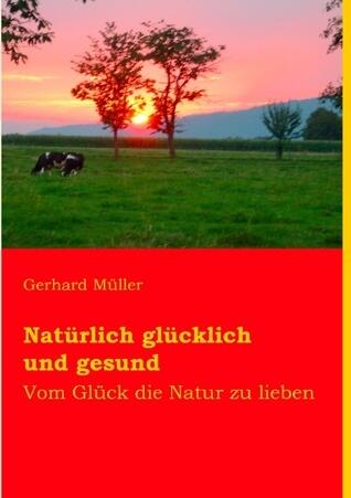 Natürlich Glücklich und Gesund