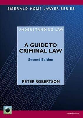 A Guide To Criminal Law: Second Edition
