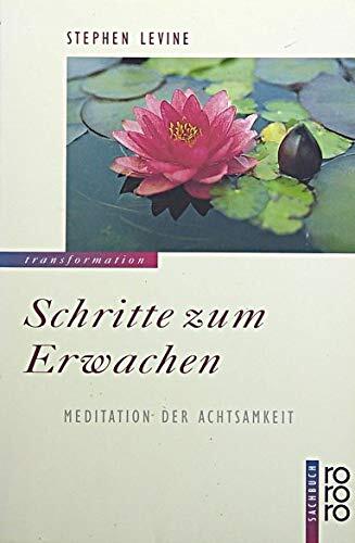 Schritte Zum Erwachen Meditation Der Achtsamkeit