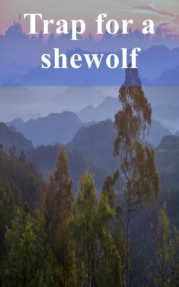 Trap for a shewolf
