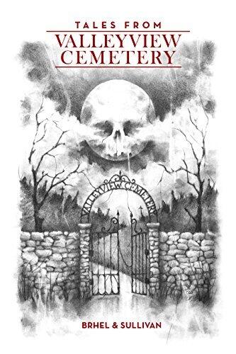 Tales from Valleyview Cemetery
