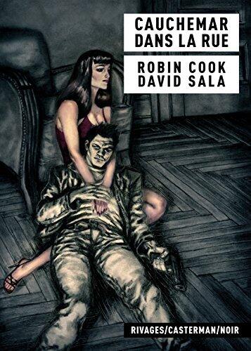 Cauchemar dans la rue (Rivages/Casterman/Noir)