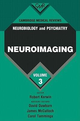 Cambridge Medical Reviews: Neurobiology and Psychiatry: Volume 3