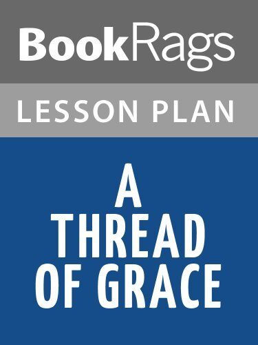 Lesson Plans A Thread of Grace