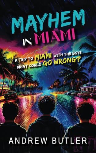 Mayhem in Miami