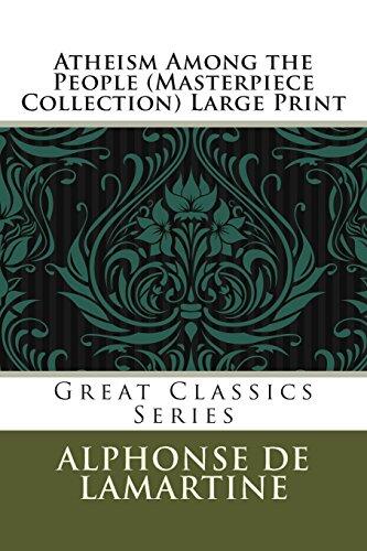 Atheism Among the People (Masterpiece Collection) Large Print