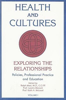 Health and Cultures: Exploring the Relationships (001)