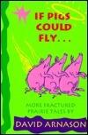If Pigs Could Fly