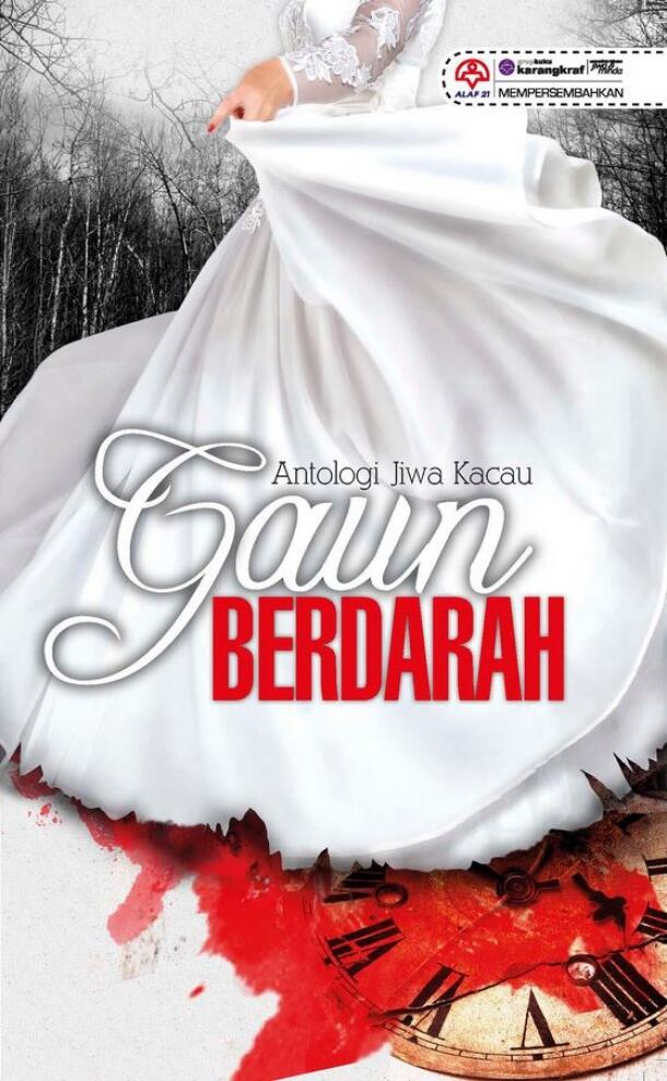 Antologi Jiwa Kacau: Gaun Berdarah