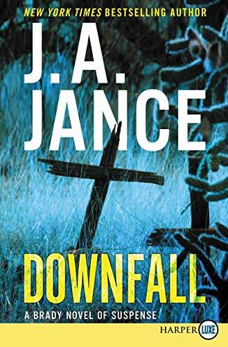 Downfall: A Brady Novel of Suspense