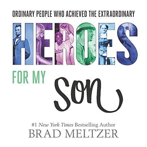 Heroes for My Son: An Inspiring Picture Book About 52 Diverse Heroes for Kids