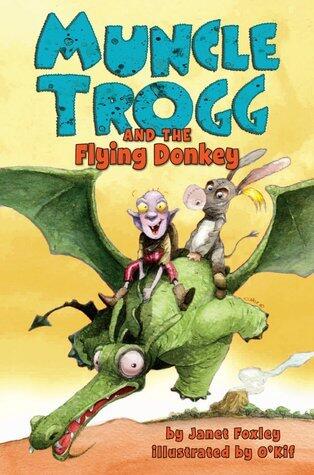 Muncle Trogg #2: Muncle Trogg and the Flying Donkey