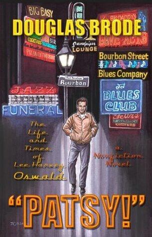 Patsy: The Life and Times of Lee Harvey Oswald