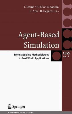 Agent-Based Simulation: From Modeling Methodologies to Real-World Applications