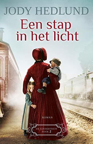 Een stap in het licht (De kindertrein Book 2)
