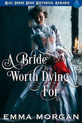 A Bride Worth Dying For