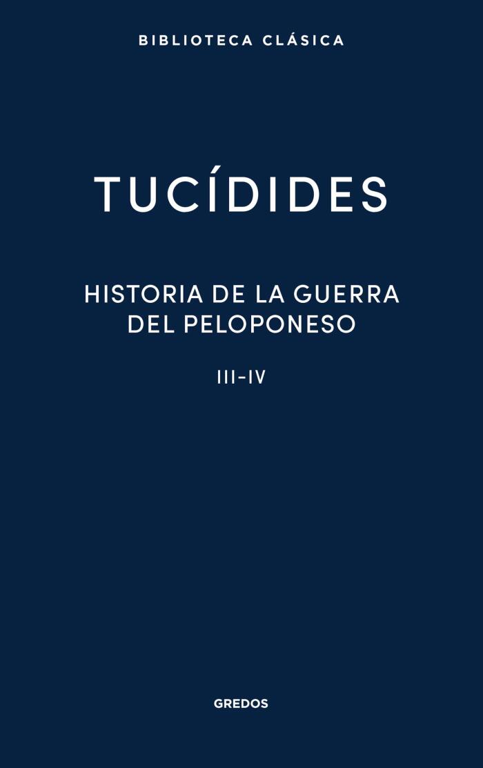 Historia de la Guerra del Peloponeso (Volume III-IV)